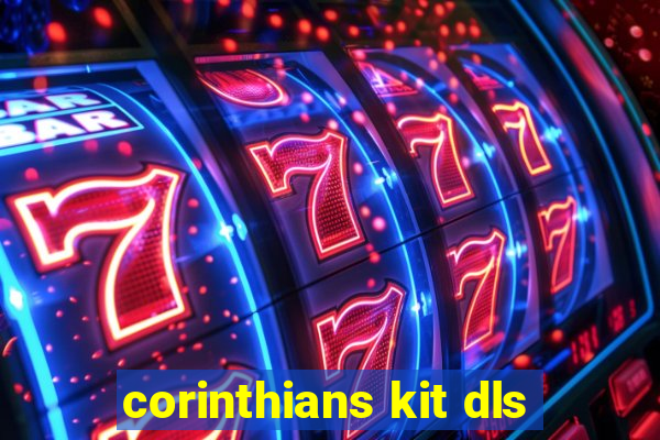 corinthians kit dls